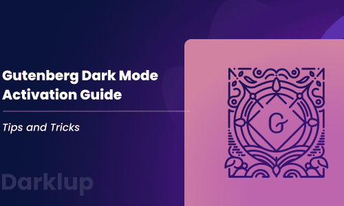 Gutenberg Dark Mode