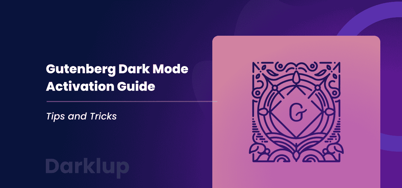 Gutenberg Dark Mode